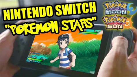Nintendo Switch Version Of Pokemon Sun And Moon To Be “pokemon Stars
