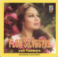Flor Silvestre Lyrics Artist Overview At The Lyric Archive