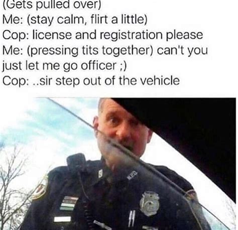 Whats The Problem Big Boy I Mean Officer Meme Guy