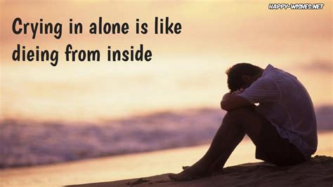 Sadness is a natural feeling because as humans we have the ability to feel all types of emotions including sadness. Best Sad Quotes That Make You Cry