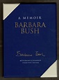 Barbara Bush: A Memoir by Barbara Bush - Signed First Edition - 2015 ...