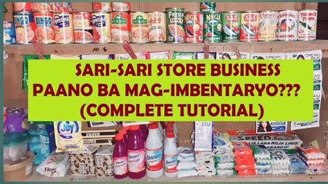 Sari Sari Store Business Paano Mag Imbentaryo Inventory Count