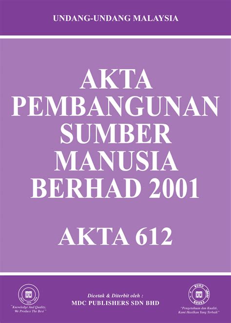 Laws of Malaysia  Akta Pembangunan Sumber Manusia Berhad 2001