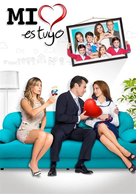 Mi Corazón Es Tuyo Ver La Serie De Tv Online