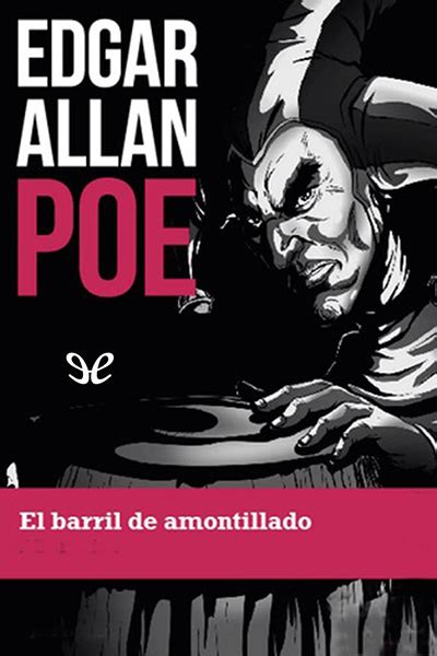 El Barril De Amontillado De Edgar Allan Poe En Pdf Mobi Y Epub Gratis