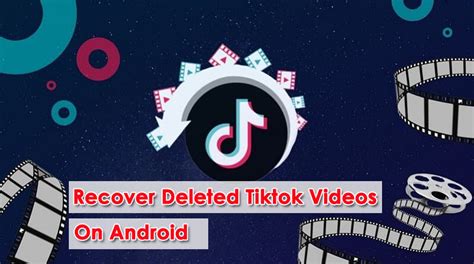 3 Top Ways How To Recover Deleted Tiktok Videos On Android