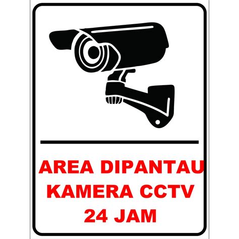 Stiker Area Cctv 24 Jam Perhatian Sign Rambu K3 Safety 10 X 15 Cm 15 X