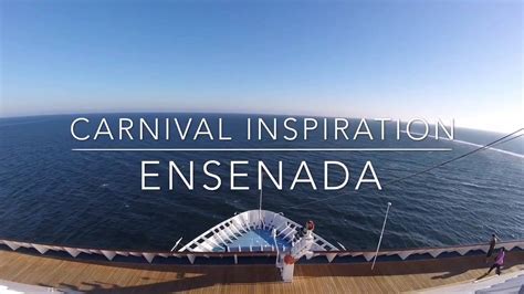 Carnival Inspiration Ensenada 2016 Youtube