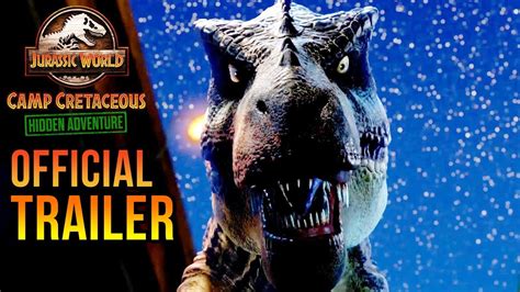 Official Full Trailer Jurassic World Camp Cretaceous Hidden Adventure