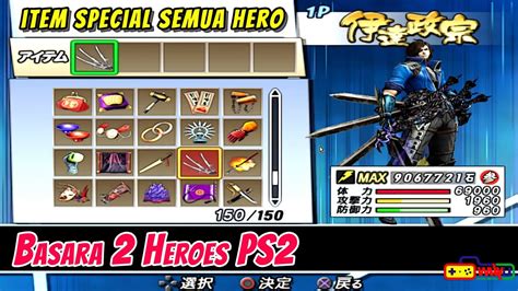 Fungsi Item Special 30 Hero Basara 2 Heroes Ps2 Youtube