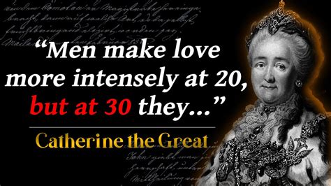 Catherine The Great Best Quotes Youtube