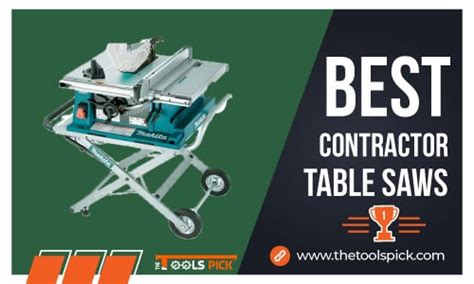 Best Contractor Table Saws For Workshop Top Picks And Reviews