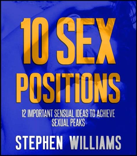 Sex Positions Important Sensual Ideas To Achieve Sexual Peaks By