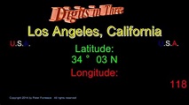 Los Angeles California - Latitude and Longitude - Digits in Three - YouTube
