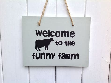 Welcome To The Funny Farm Welcome Sign Wooden Sign Funny Etsy