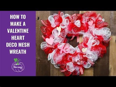 How To Make A Heart Shaped Deco Mesh Valentine Wreath Valentine Mesh