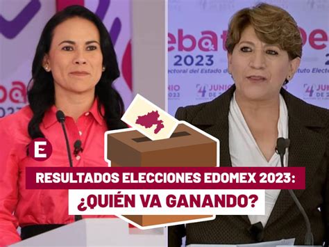 Prep en Edomex Quién va ganando en la elección del Estado de México