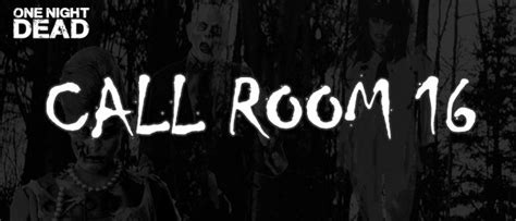 We did not find results for: Call Room 16 - One Night Dead