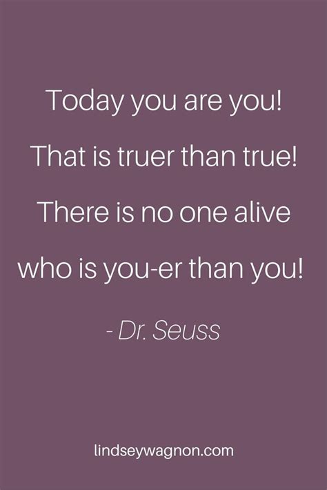 From there to here, and here to there, funny things are everywhere. Dr. Seuss quote about being unique. #children #books ...