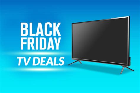 best black friday tv deals savings you can t miss