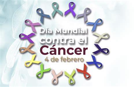día mundial contra el cáncer 4 de febrero instituto de salud para el bienestar gobierno