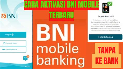 Cara Aktivasi Akun Bni Mobile Terbaru Tanpa Ke Bank Aktivasi