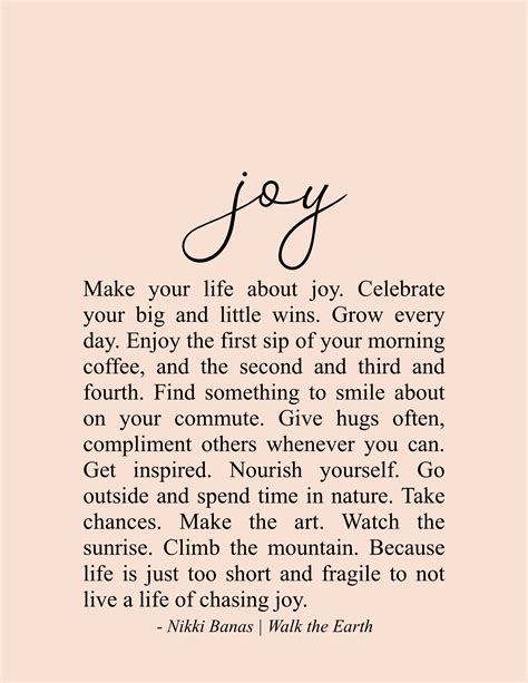 Joy Quotes Love Your Life Inspiration Shine Be Brave Happiness