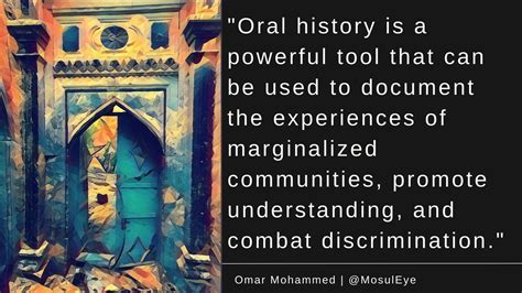 Preserving Memory, Promoting Understanding: The Importance of Oral