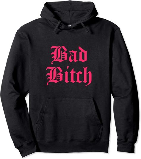 Bad Bitch T Shirt For Women Hot Pink Bad Bitch Feminist Pullover Hoodie Black Novelty Unisex