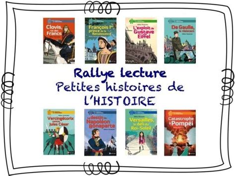 Rallye Lecture Petites Histoires De Lhistoire Rallye Lecture