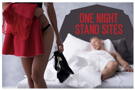 Best One Night Stand Sites For Getting Down Tonight