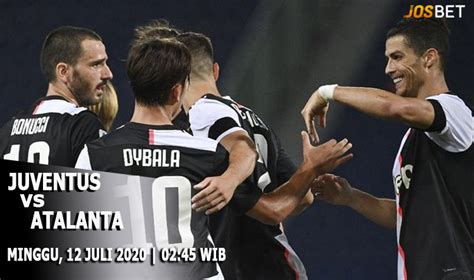 On the other hand, juventus plans on defeating the hosts and reward its travelling fans by returning back home with all match's points and leaving atalanta with no points from the game. Josgoal Prediksi Bola Malam ini & Berita Bola Terbaru ...