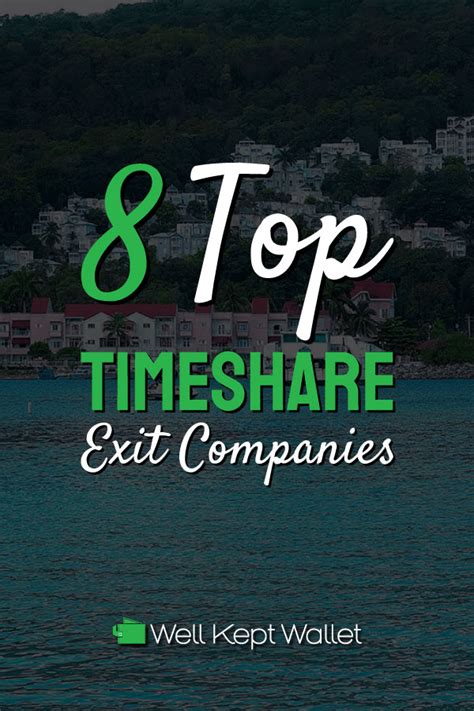 7 Top Timeshare Exit Companies in 2022 - Well Kept Wallet