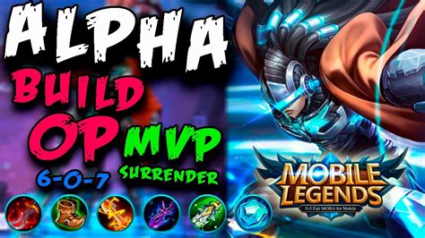 Alpha alpha build alpha mlbb alpha mobile legends alpha best build alpha gameplay alpha ml top 1 global alpha top 1 alpha. MOBILE LEGENDS ALPHA BUILD OP MVP CARRY SURRENDER 6-0-7 ...