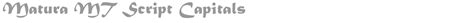 Matura mt script capitals copyright (c) 1992, 1995 adobe systems incorporated. Download Free Font Matura MT Script Capitals