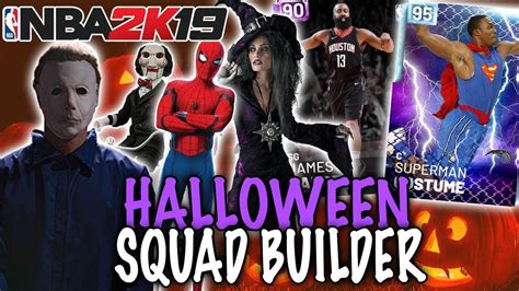 Halloween Costumes Squad Builder Nba 2k19 Myteam Youtube