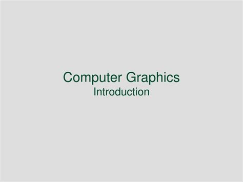 Ppt Computer Graphics Introduction Powerpoint Presentation Free