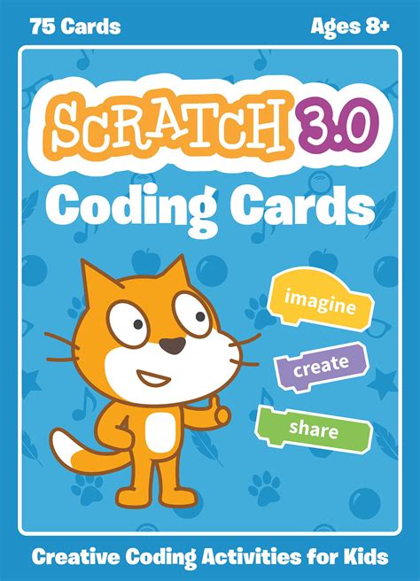 The Official Scratch Coding Cards Scratch 30 Creative Coding