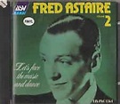 Fred Astaire Volume 2: Let's Face The Music And Dance | Discogs