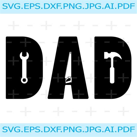 Dad Svg Tools Svg Dad Tools Svg Fathers Day Svg Handyman Svg