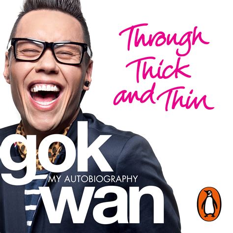 Through Thick And Thin By Gok Wan Penguin Books Australia