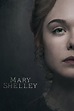 Mary Shelley (2018) - Posters — The Movie Database (TMDb)