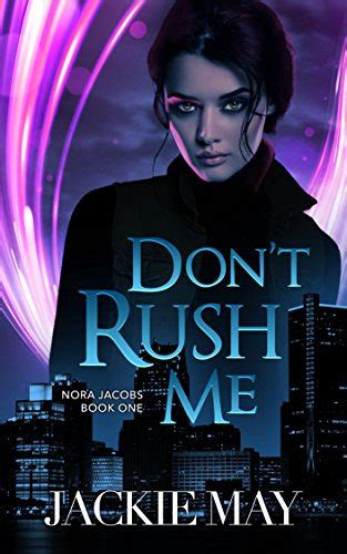 Review Dont Rush Me By Jackie May Lolas Reviews