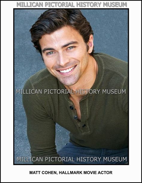 Matt Cohen Hallmark Movie Actor Millican Pictorial History Museum