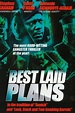 Best Laid Plans (2012) — The Movie Database (TMDB)