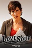Love Soup (TV Series 2005-2008) — The Movie Database (TMDB)