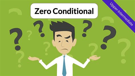 The number one million consists of six zeros. Zero Conditionals: Conditional Sentences (English ESL ...