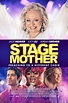 Stage Mother (2020, Canada) - Amalgamated Movies