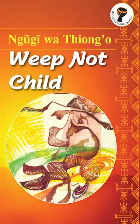 Weep Not Child East African Publishers