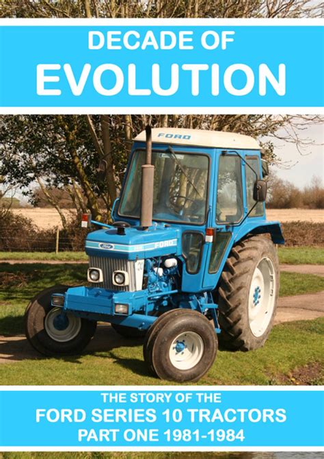 Decade Of Evolution Dvd The Story Of The Ford 10 Series Part One 1981